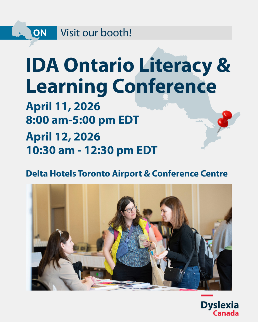 Image of Alicia Smith at the Dyslexia Canada booth speaking to two ladies. Details of the conference are included on the image.
